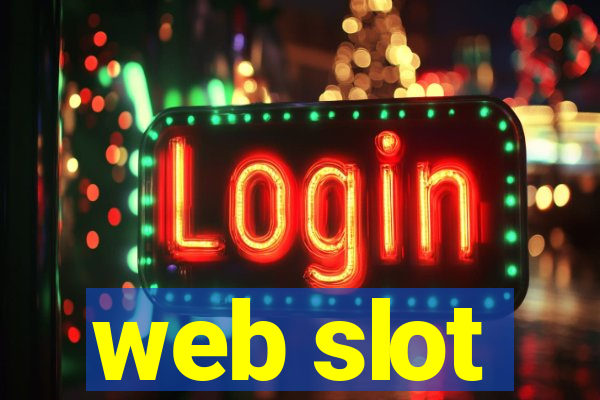 web slot