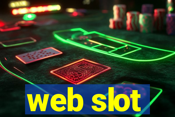 web slot