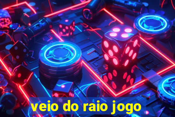 veio do raio jogo