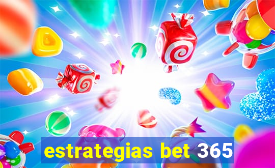 estrategias bet 365