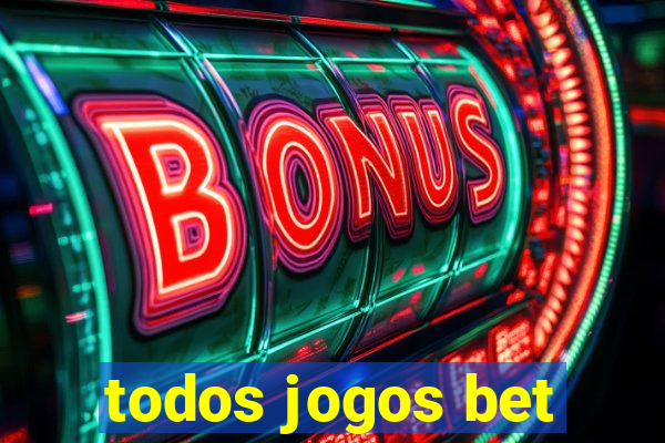 todos jogos bet