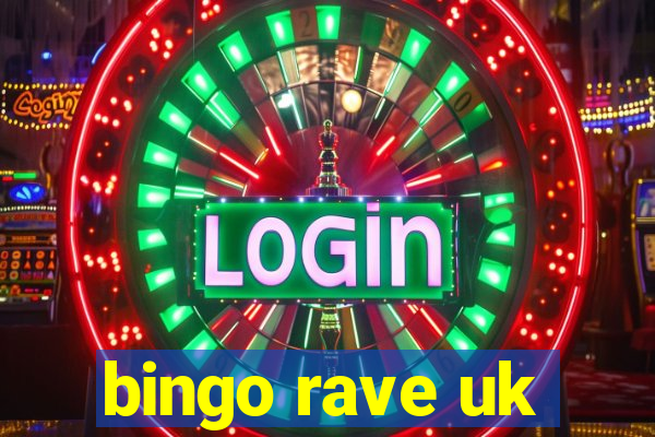 bingo rave uk