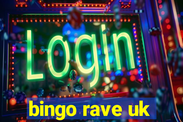 bingo rave uk