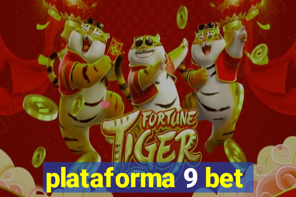 plataforma 9 bet