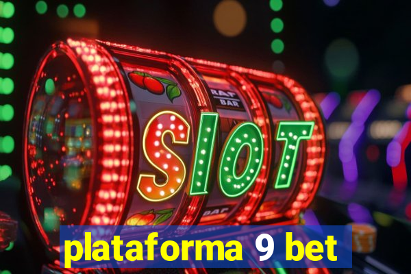 plataforma 9 bet