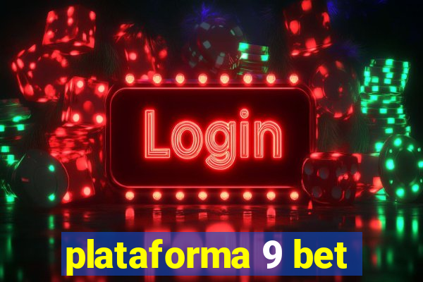 plataforma 9 bet