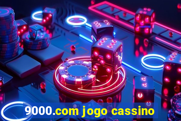 9000.com jogo cassino