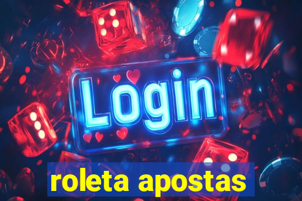 roleta apostas