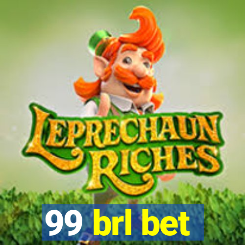 99 brl bet