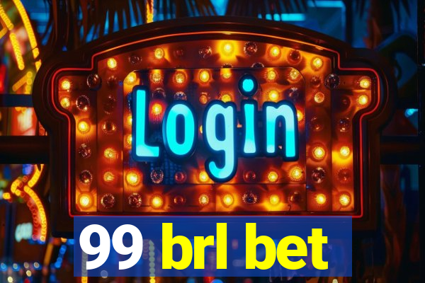 99 brl bet