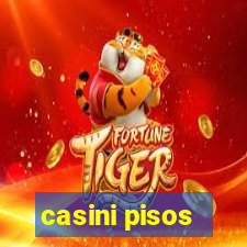 casini pisos