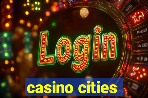 casino cities