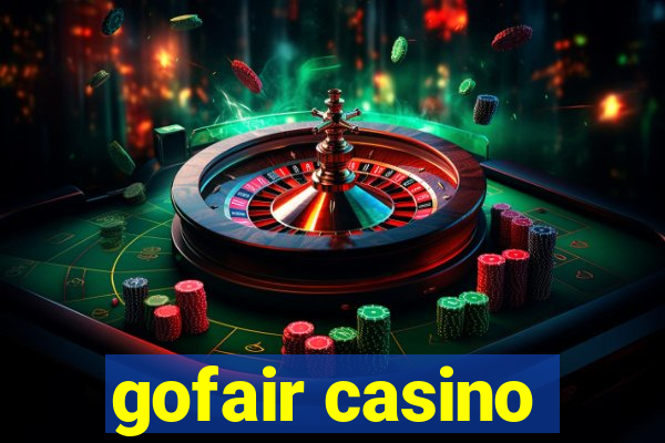 gofair casino