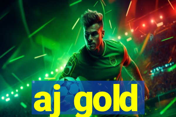 aj gold