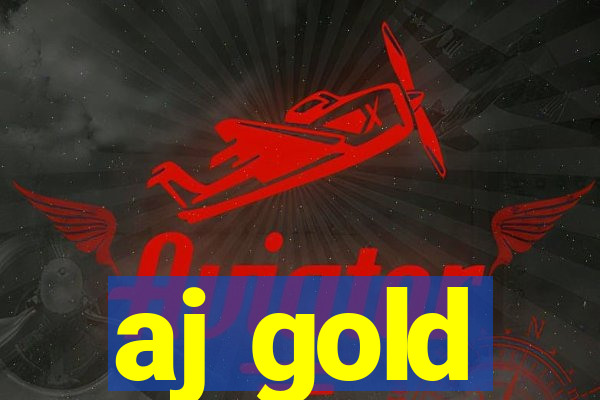 aj gold