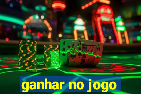 ganhar no jogo