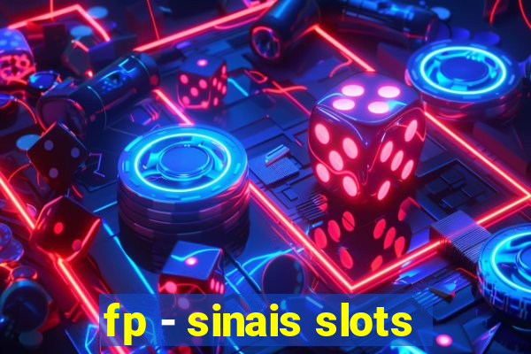 fp - sinais slots