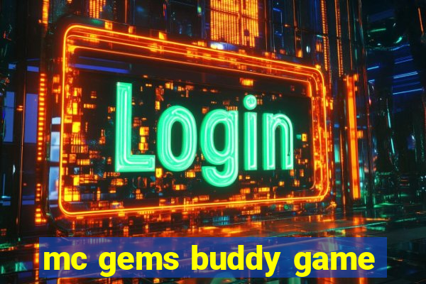 mc gems buddy game