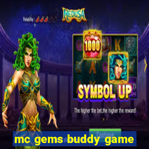 mc gems buddy game