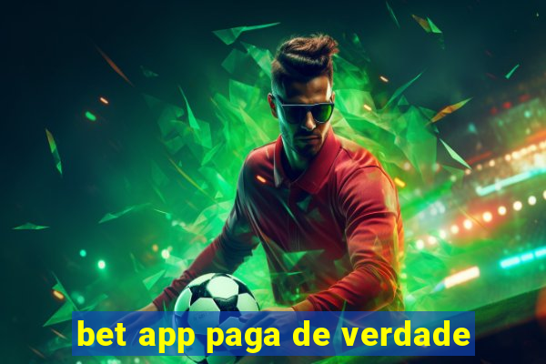 bet app paga de verdade