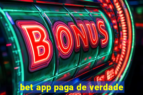 bet app paga de verdade