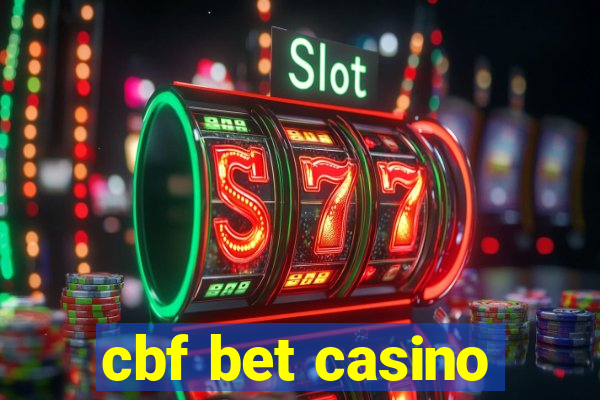 cbf bet casino