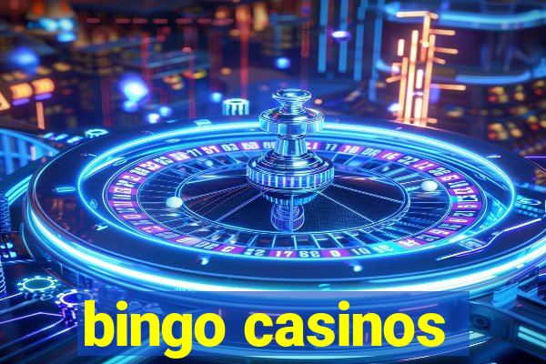 bingo casinos