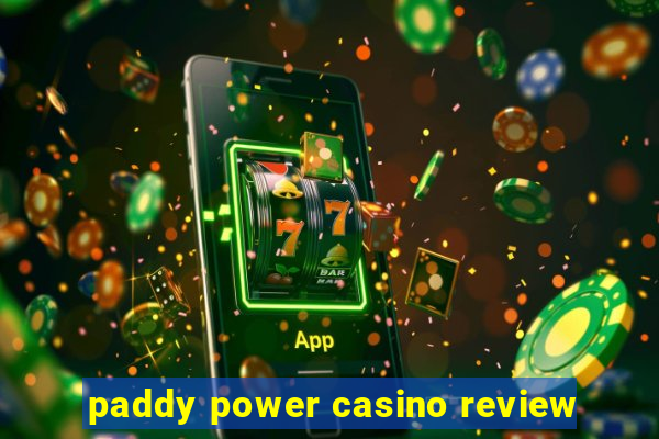 paddy power casino review