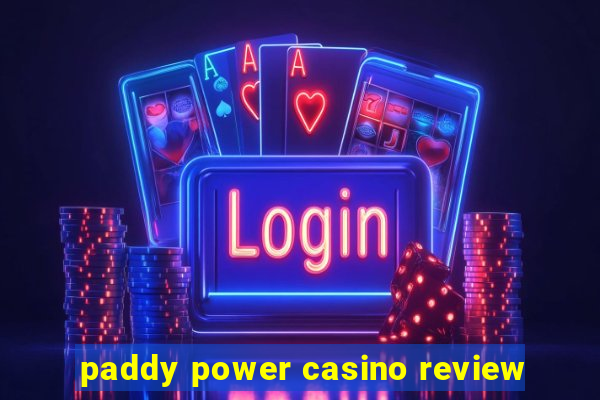 paddy power casino review