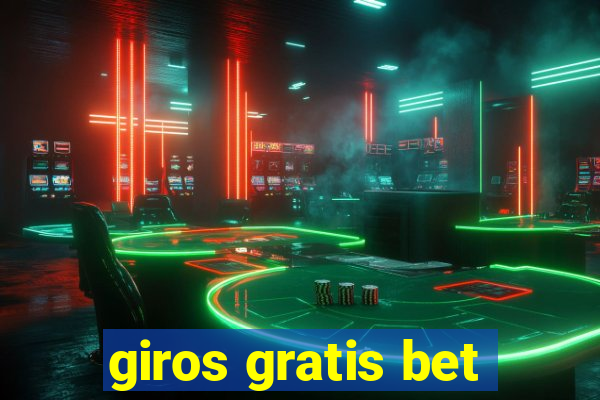 giros gratis bet