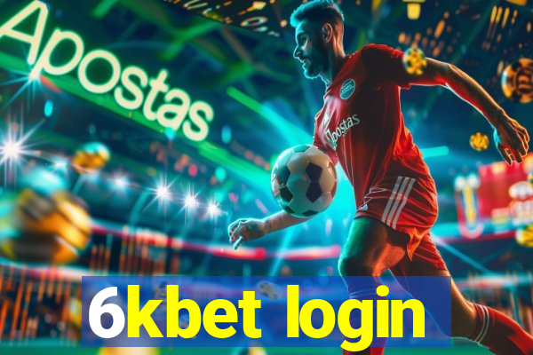 6kbet login