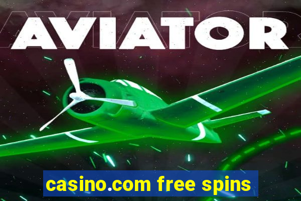 casino.com free spins