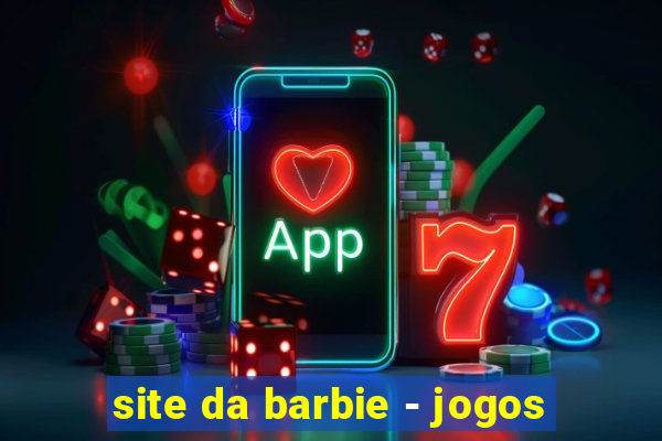 site da barbie - jogos