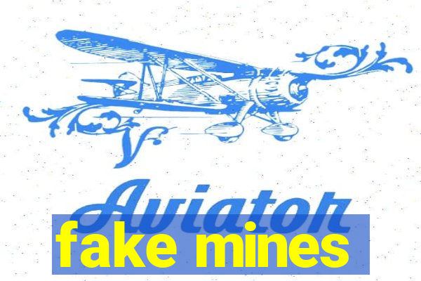 fake mines