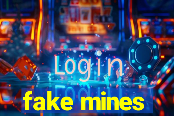 fake mines