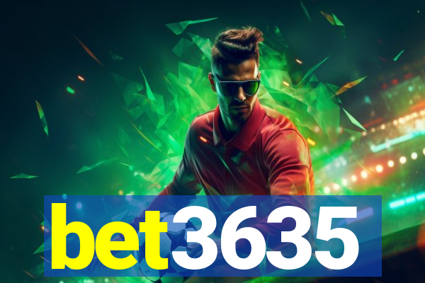 bet3635