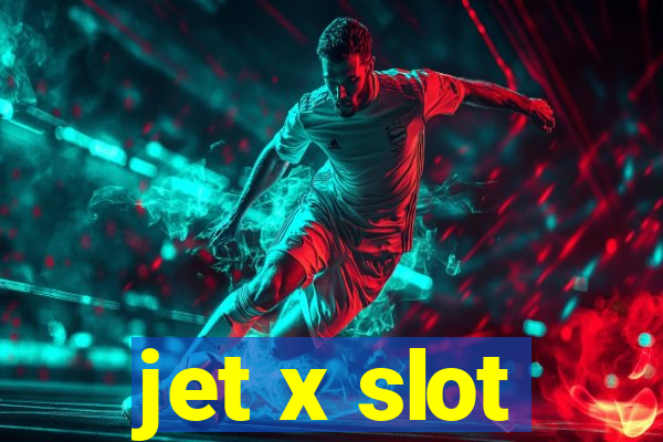 jet x slot