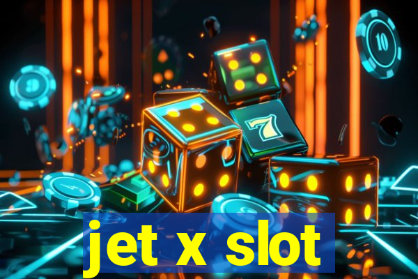 jet x slot