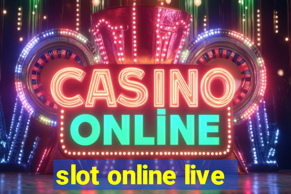 slot online live