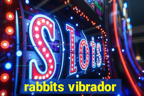 rabbits vibrador