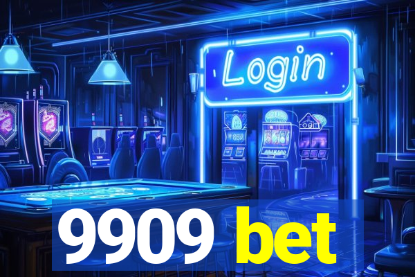 9909 bet