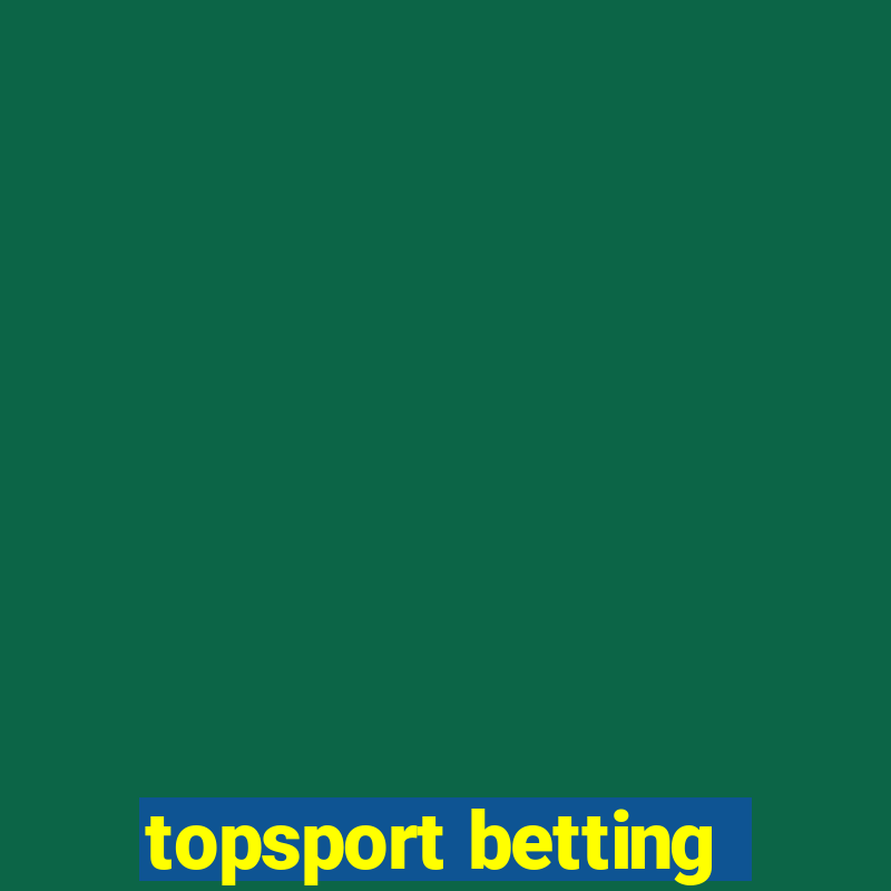 topsport betting