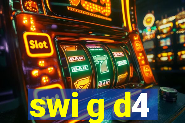 swi g d4