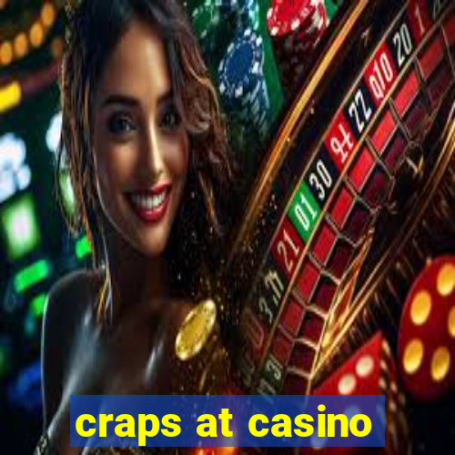 craps at casino