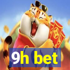 9h bet