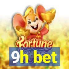 9h bet