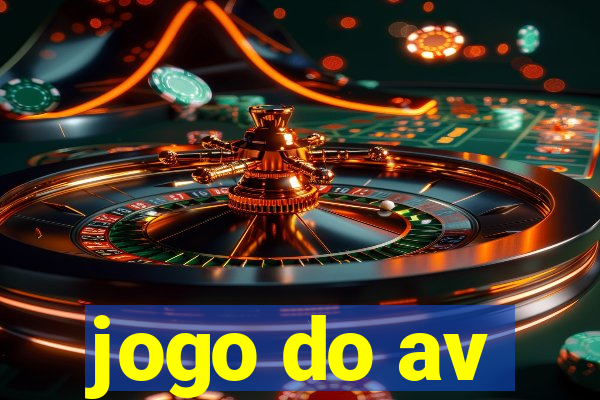 jogo do av