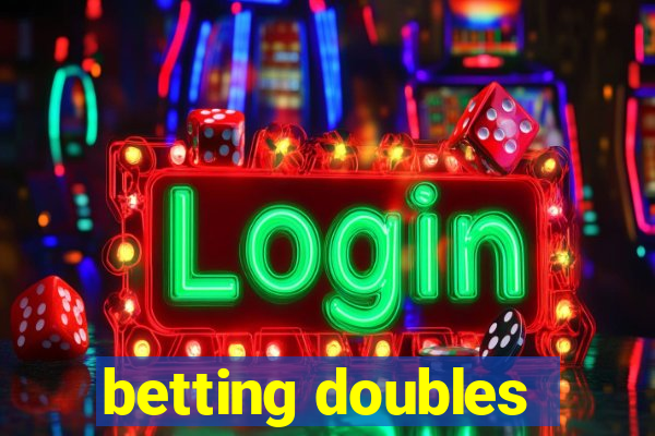 betting doubles