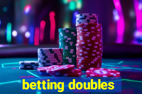 betting doubles