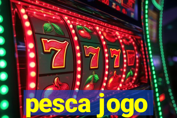 pesca jogo